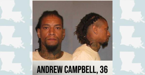 36-year-old Andrew Campbell, of Shreveport, Louisiana