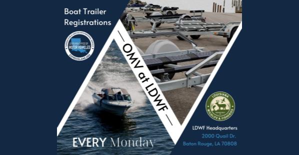 Louisiana OMV & LDWF boat and trailers registration partnership