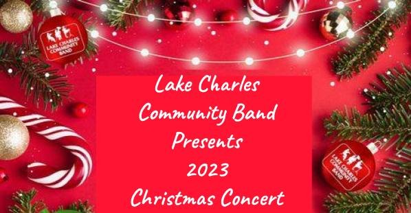 Lake Charles Community Band 2023 Christmas Concert